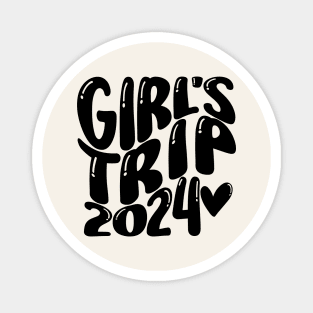 Girl's Trip 2024 Magnet